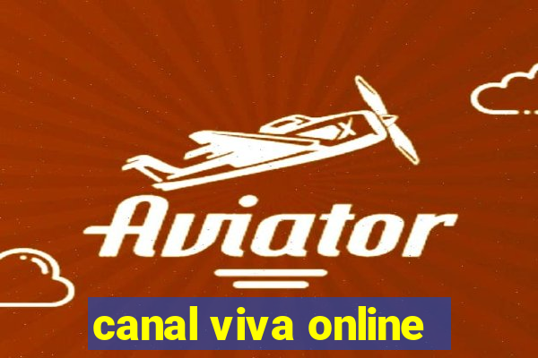 canal viva online